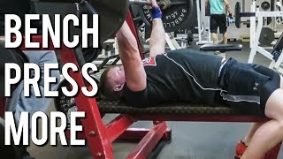 How to Bench Press MORE Weight for a Bigger Chest [upl. by Chaney134]