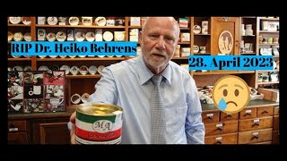 𝒟𝑒𝓇 𝒫𝒻𝑒𝒾𝒻𝑒𝓃𝓇𝒶𝓊𝒸𝒽𝑒𝓇 𝒹𝑒𝓇 𝐼𝓃𝓈𝑒𝓁 DAN TOBACCO RIP Dr Heiko Behrens [upl. by Aititil]