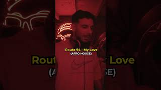 Route 94  My Love  AFRO HOUSE [upl. by Anilegnave38]