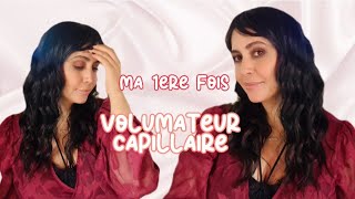 Volumateur Capillaire Ma 1ere fois  topper [upl. by Lucretia]