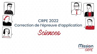 CRPE 2022  Correction de lépreuve dapplication  Sciences [upl. by Aivekal]