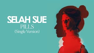 Selah Sue  Pills Official Audio [upl. by Etnaled]