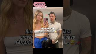 Fedez Chiara e la nuova Ferrari appena acquistata [upl. by Ful]