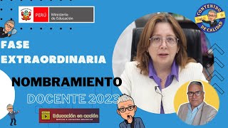 😱😱SE INICIA LA FASE EXTRAORDINARIA DEL NOMBRAMIENTO DOCENTE 2023🤷‍♂️ nombramientodocente2022 [upl. by Yanej]