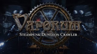 Vaporum  Gameplay and Walkthrough  Quick Run  Vaporum PC HD [upl. by Profant378]