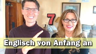 ENGLISCH VON ANFANG AN  VIDEO 7 [upl. by Hanni]