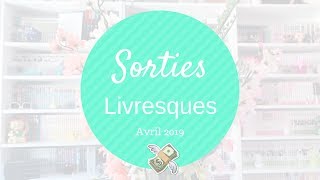 Les sorties livresques 💸 Avril 2019  Des suites et nouveautés du tonnerre [upl. by Carman]