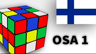 Sinä opit selvittämään kuution nyt ■ OSA1 [upl. by Oruam]