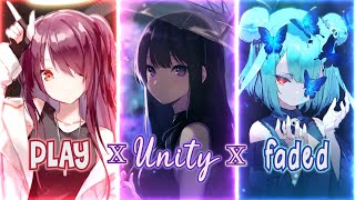 Nightcore  PLAY x Unity x Faded  Alan Walker Mashup  Switching Vocals Lyrics [upl. by Zeuqram583]