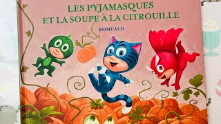 Les pyjamasques et la soupe à la citrouille 🎃 [upl. by Ecnerret]