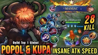 28 Kills  MANIAC Popol and Kupa Insane ATK Speed Build  Build Top 1 Global Popol and Kupa  MLBB [upl. by Inoek]