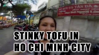 Stinky tofu in Saigon đậu hủ thúi ở Sài Gòn 2016 [upl. by Lauralee876]