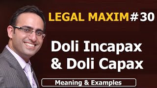 LATIN MAXIM 30  Doli Incapax amp Doli Capax  LEGAL MAXIM30  Meaning amp Examples  UPSC JUDICIARY [upl. by Athalee]