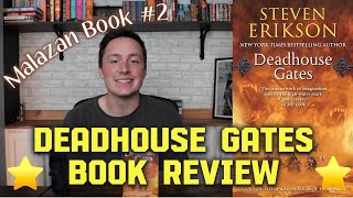 Deadhouse Gates by Steven Erickson  Book Review Malazan 2 [upl. by Aon]