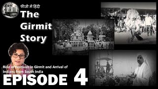 The Girmit Story Ep 4 Sanadhya pursues his objectives and arrival of Girmityas from Southern India [upl. by Nnaeed395]