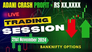 LIVE BANKNIFTY OPTION TRADING  SCALPING  21st NOV 2024  LOGICAL MINDSET [upl. by Tselec]