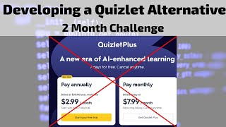 Developing a Quizlet Alternative A 2Month Challenge 1 [upl. by Lichtenfeld778]