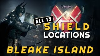 Batman Arkham Knight  All BLEAKE ISLAND Shield Locations  Destructible objects [upl. by Descombes]