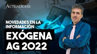 Novedades en la información exógena año gravable 2022 [upl. by Laersi531]