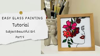 Easy glass painting tutorialGirl  Part 4 easypainting glasspainting girls womanpainting [upl. by Maurilia]