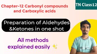 Preparation of Aldehydes and ketones in one shot 🔥TN Class12 [upl. by Ilocin]