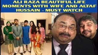 Ali Raza Abidi beautiful moment with wife and Altaf hussain  Ali Raz abidi latest news [upl. by Nordin]