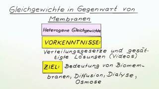 Gleichgewichte in Gegenwart von Membranen  Chemie  Organische Chemie [upl. by Eiggem718]