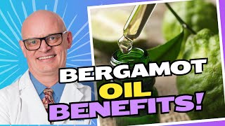 The Incredible Benefits of Bergamot Oil Mood Skin and Heart Health Explained [upl. by Thgirw]