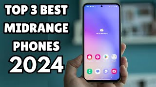 TOP 3 BEST MIDRANGE PHONES IN 2024 Who Is The NEW 1 [upl. by Anattar305]