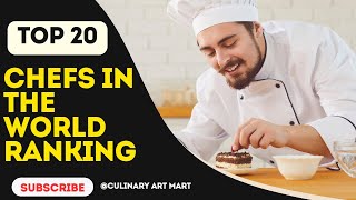 The Top Culinary Stars  Top 20 Best Chefs in the World Ranking [upl. by Caesaria]