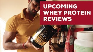 UPCOMING WHEY PROTEIN REVIEWS WITH LAB TEST REPORT [upl. by Micki]