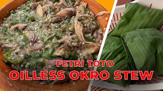 THE UNIQUE OILLESS OKRA soup in GHANA 🇬🇭 West Africa  Popular Traditional local food FETRI TOTO [upl. by Lita]