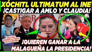 ¡EN PLENO LUNES XÓCHITL PIDE AL INE ¡CASTIGAR A AMLO Y CLAUDIA SHEINBAUM O PASARÁ ESTO [upl. by Loreen131]