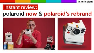 The Polaroid Now amp Polaroids Rebranding Instant Review [upl. by Solis56]