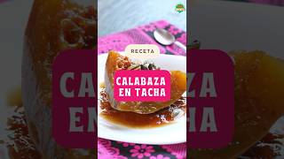 Receta de calabaza en tacha calabaza en dulce o dulce de calabaza [upl. by Winson604]