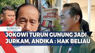 Jokowi Turun Gunung Jadi Jurkam Andika Hak Beliau [upl. by Dyana]