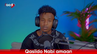 QASIIDO BILAA MUSIC AH AMIIN SHAAKIR “AAN DAAWANO NUURKA EEBOW WEJIGAGA KASO IFAAYE…” 2024 [upl. by Maje83]