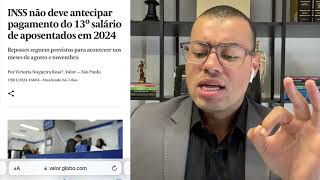 INSS CALENDÃRIO e ANTECIPAÃ‡ÃƒO do 13Âº SALÃRIO PARA APOSENTADOS E PENSIONISTAS SAIU VEJA A VERDADE [upl. by Naval]