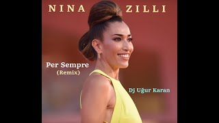 Per Sempre  Nina Zilli Remix [upl. by Salazar]