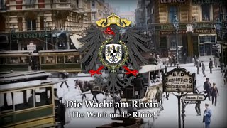 Die Wacht am Rhein 1854 German Patriotic Song RARE VERSION wEng Subs [upl. by Hekking]