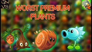 Top 10 WORST Premium Plants in Plants VS Zombies 2 [upl. by Direj]