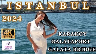 WALKING IN ISTANBUL CITY CENTER  GALATA BRIDGE KARAKOY AND GALATAPORT  APRIL 21TH 2024  UHD 4K [upl. by Pompei785]