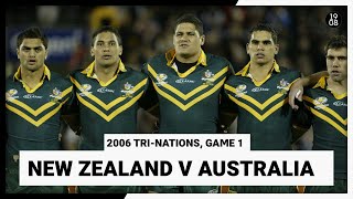 New Zealand v Australia  Game One  2006 TriNations  Full Match Replay  NRL Throwback [upl. by Filomena]