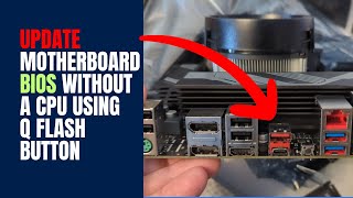 Update Motherboard BIOS Without A CPU Using Q Flash Button [upl. by Stone]