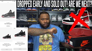 MUST WATCH NIKE PLAYED US JORDAN 4 BRED DID SHOCKDROP TODAY ON SNKRS JORDAN 1 REIMAGINED OUTRAGE [upl. by Alyat560]