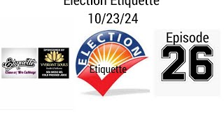 26 Etiquette Class w Mrs Cubbage 102324 Election Etiquette [upl. by Bull]