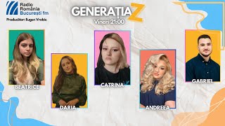 Generația Z  Invitată Georgiana Malac  Episodul 6  Sezonul III [upl. by Aivatal]