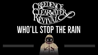 Creedence Clearwater Revival • Wholl Stop The Rain CC 🎤 Karaoke [upl. by Ruffin]