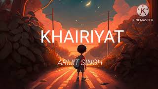 khairiyat  chhichhore Arijit Singh lyrics lofi Hind song [upl. by Dnomsed482]