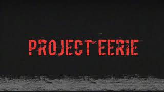 PROJECT EERIE Trailer  GenreBlast 2023 [upl. by Oneladgam885]